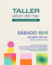 Cargar imagen en el visor de la galería, TALLER JABÓN DEL MAR